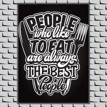 People who love to eat kitchen typography retro poster. Food related modern lettering quote. Cooking wall art print.のイラスト素材