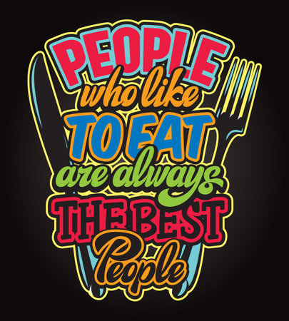 People who love to eat kitchen typography retro poster. Food related modern lettering quote. Cooking wall art print.のイラスト素材