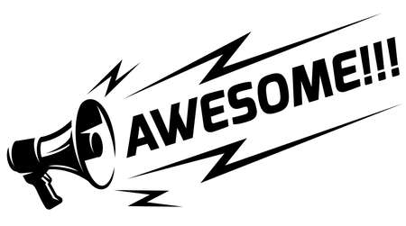 Megaphone with an appeal - Awesome. Vector monochrome illustration. Template for an advertising poster or banner.のイラスト素材