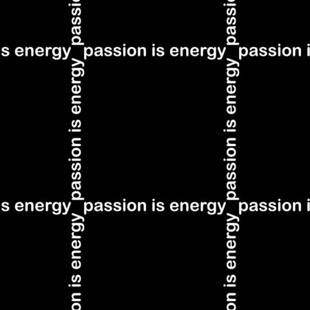 Seamless trendy typography background vector pattern with white words passion is energy in grid window check form designed for fabric, wallpaper and all prints on black background colorのイラスト素材