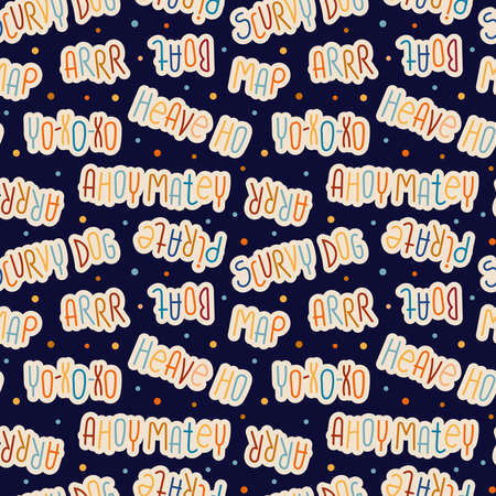 Vector illustration. Seamless pattern. Cheerful pirate words on a dark blue background. Multicolored letters. For printing on fabric and paper. Hand drawのイラスト素材