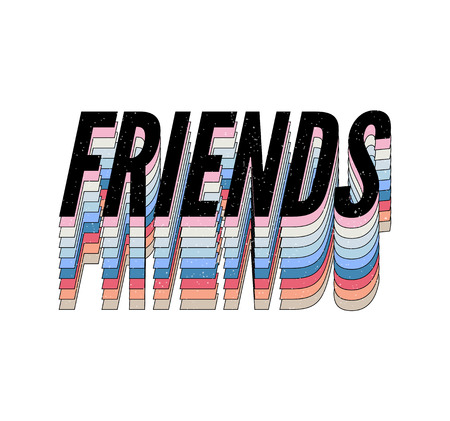 slogan Friends phrase graphic vector Print Fashion lettering calligraphyのイラスト素材
