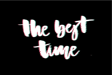 Glitch slogan Best time vector print for t-shirtのイラスト素材