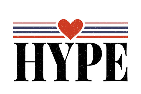 slogan Hype phrase graphic vector Print Fashion letteringのイラスト素材