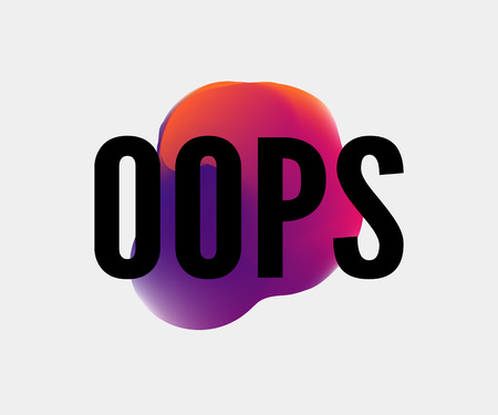 oops slogan. Perfect for pin, card, t-shirt design, poster, sticker print Vectorのイラスト素材