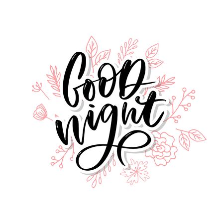 Good Night. Hand drawn typography poster. T shirt hand lettered calligraphic design. Inspirational vector typography sloganのイラスト素材