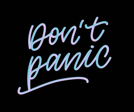 DON'T PANIC. DO NOT PANIC. MENTAL HEALTH. VECTOR HAND LETTERINGのイラスト素材