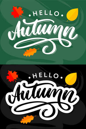 Hello, Autumn. Goodbye, Summer. The trend calligraphy. Vector illustration on the background of autumn leaves. Concept autumn advertising.のイラスト素材