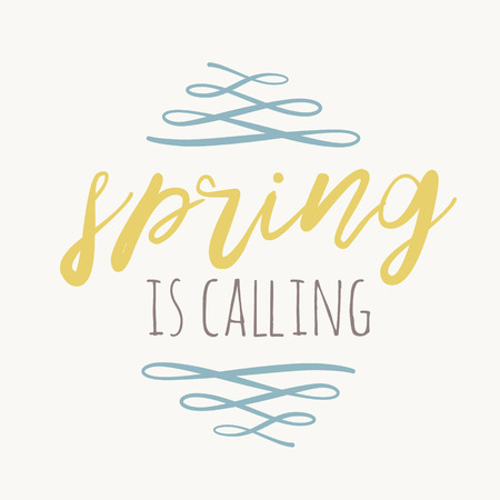 Spring is calling hand drawn inspirational quote. Vector spring typography text design element. Brush lettering quote and spring time typographic poster. Housewarming hand lettering spring quoteのイラスト素材