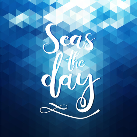 Seas the day. Unique typography poster or apparel design. Handdrawn lettering of a phrase about wanderlust, travel, sea, ocean. Vector Design element for travel company. Modern brush lettering printのイラスト素材