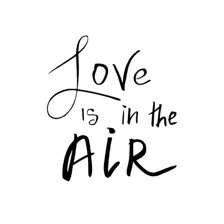 Love is in the Air - Happy Valentines day card with calligraphy text on white. Template for Greetings, Congratulations, Housewarming posters, Invitation, Photo overlay. Vector illustrationのイラスト素材