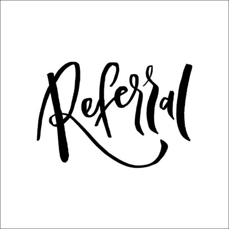 Refer a friend vector lettering. Referral marketing phrase isolated on white background. Handwritten brush pen calligraphy poster for loyalty program. Attract customers flyer. Start referring, inviteのイラスト素材