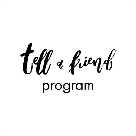Refer a friend vector lettering. Referral marketing phrase isolated on white background. Handwritten brush pen calligraphy poster for loyalty program. Attract customers flyer. Start referring, inviteのイラスト素材