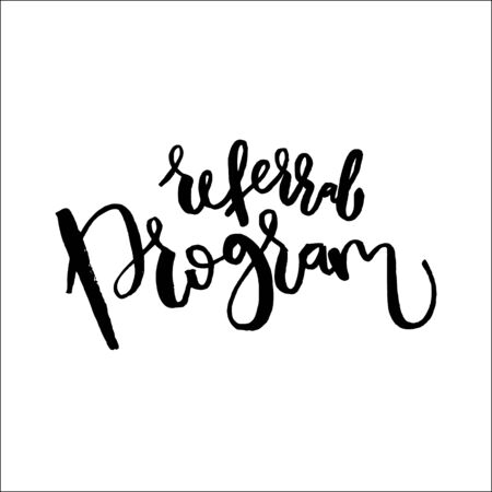Refer a friend vector lettering. Referral marketing phrase isolated on white background. Handwritten brush pen calligraphy poster for loyalty program. Attract customers flyer. Start referring, inviteのイラスト素材