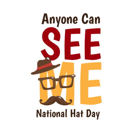 Anyone Can See Mee. National Hat Day Celebrated. Vector Design Templateのイラスト素材