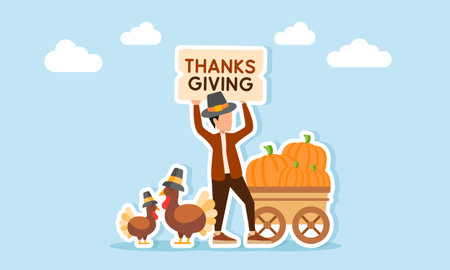 Man wearing hat holding a sign that says thanksgiving standing near several turkeys and a wagon full of pumpkins illustration of appreciation for Thanksgiving Day celebrationのイラスト素材