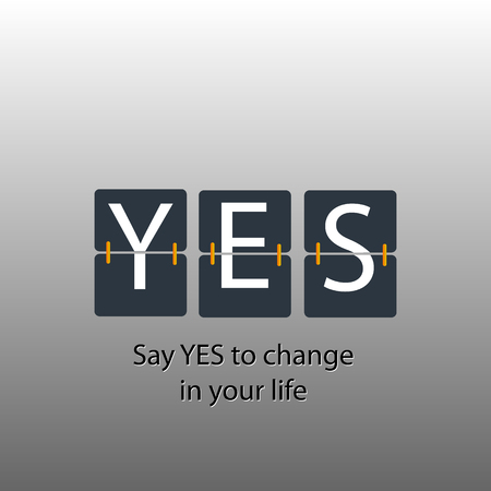 Say yes to change stock vector cyber inscription say yes to change in your life mechanical panel letters typography font type vector vintage retroのイラスト素材