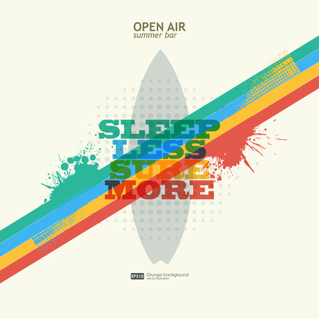 Vector surf typography sleep less surf more. T-shirt surfboard graphic design. Inspirational sports background - grunge Illustrationのイラスト素材