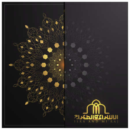 Isra And Miraj Greeting card Islamic Floral pattern vector design with glowing gold arabic calligraphy and crescent for background, banner, wallpaper, brosur, cover, flyer, and decorationのイラスト素材
