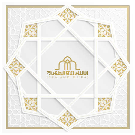 Isra And Miraj Greeting card Islamic Floral pattern vector design with arabic calligraphy for background, banner, wallpaper, decoration, cover, flyer and brosurのイラスト素材