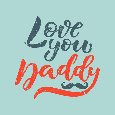 Fathers Day vector illustration for greeting card. Love You Daddy brush calligraphy, hand lettering and mustache icon.のイラスト素材