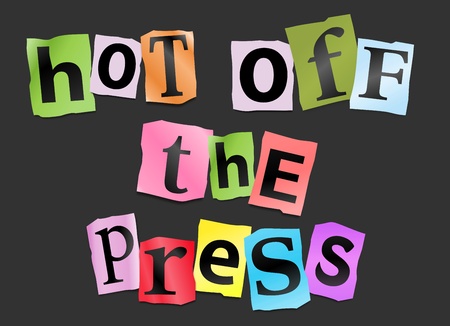 Illustration depicting cutout printed letters arranged to form the words hot off the press の写真素材