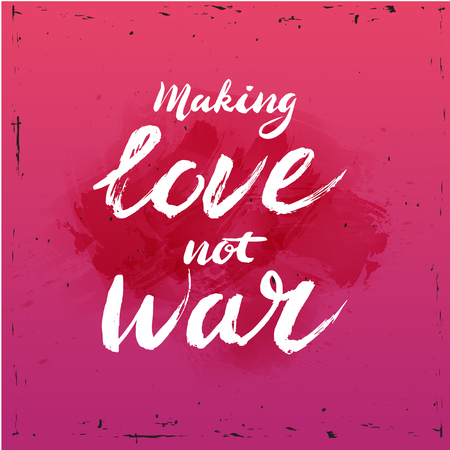 Make love not war lettering - calligraphy postcard or poster graphic design element.のイラスト素材