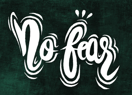 No fear,Hand painted brush lettering,Typographic poster.vector illustrationのイラスト素材