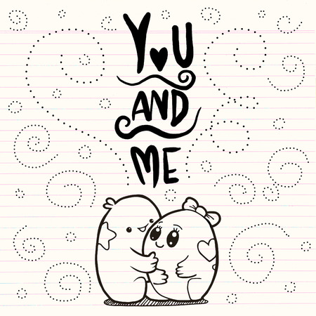 Calligraphic ?you and me? inscription,Vector typography poster, romantic quote,Vintage hand written lettering ,with cute monster lover for Valentines day greeting print,Doodle styleのイラスト素材