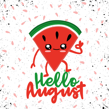 Cute character of watermelon . Vector illustration card with inscription Hello august! and sliced watermelons. Vector illustration with doodle style.のイラスト素材