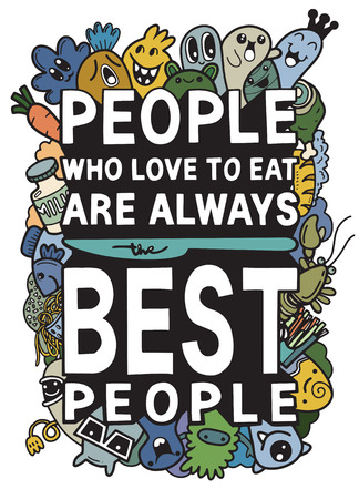 People Who love to eat  typography kitchen poster. Cut monster with food related quote. Wall art cooking print. Vector vintage illustration.のイラスト素材
