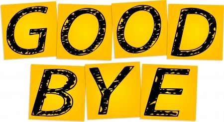Inscription Good bye on the yellow square stickersのイラスト素材