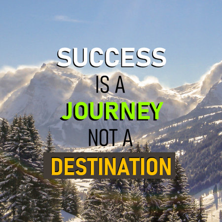 Inspirational motivational quote. Success is a journey, not a destination.の写真素材