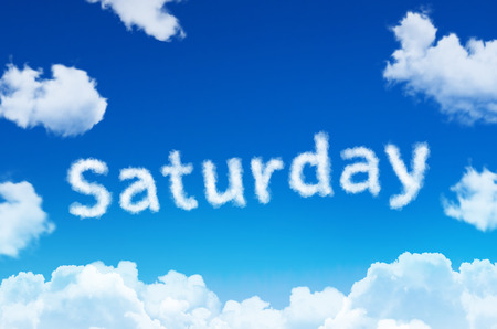 Days of the week - saturday cloud word with a blue skyの写真素材