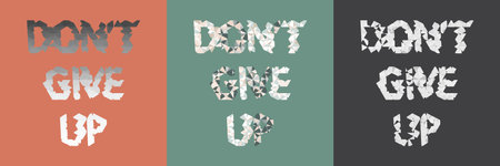 Dont give up typography slogan design. Suitable for mans and womans t-shirt. Vector