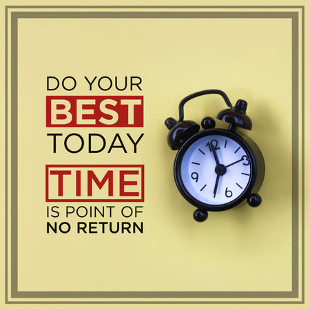 Success quotes, motivational quotes and inspirational quotes for life and work about time managementの写真素材