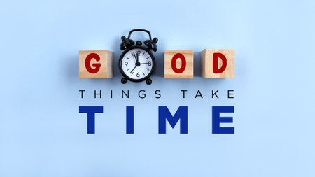 Good things take time. Success quotes, motivational quotes and inspirational quotes for life and work about time managementの写真素材
