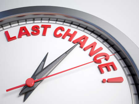 Clock with words last chance on its faceの写真素材