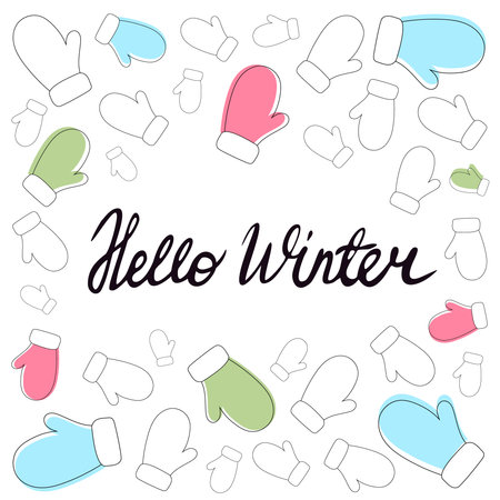Warm mittens in a delicate palette and winter greeting lettering for various cards and designs. Hello winter, background with mittens in minimalist style, christmas background.のイラスト素材