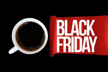 Black Friday concept with coffee cup top view
