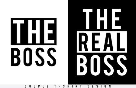 Couple t-shirt design for valentine day. The boss. The real boss. Print ready Vectorのイラスト素材