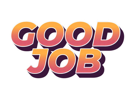 Good job. Text effect design in 3D style and good colorsのイラスト素材