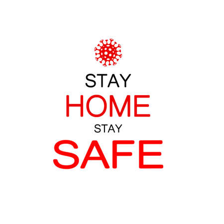 Stay home stay safe, coronavirus textの写真素材