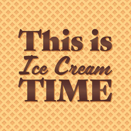 This is ice cream time lettering on wafer background.のイラスト素材
