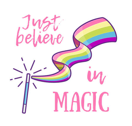Magic wand making a rainbow color trail and slogan Just Believe in Magic.のイラスト素材