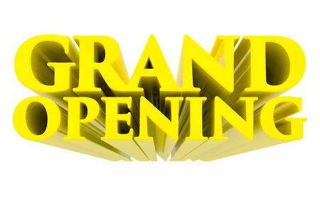 3D GRAND OPENING word on white background 3d renderingの写真素材