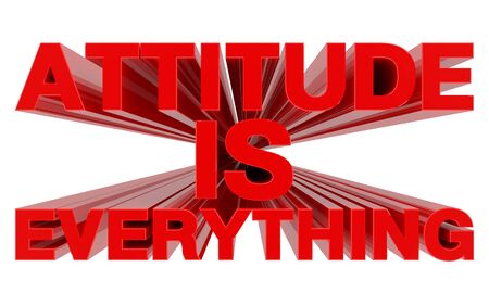 ATTITUDE IS EVERYTHING red word on white background 3d renderingの写真素材