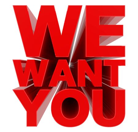 WE WANT YOU red word on white background 3d renderingの写真素材