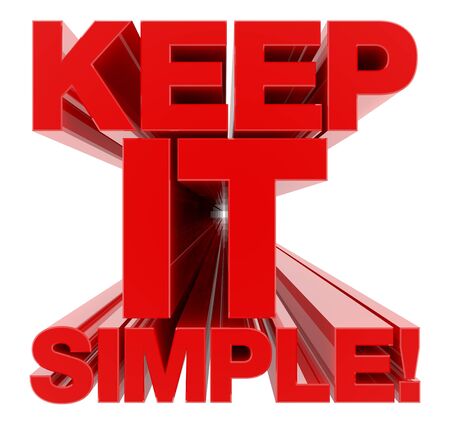 KEEP IT SIMPLE word on white background 3d renderingの写真素材