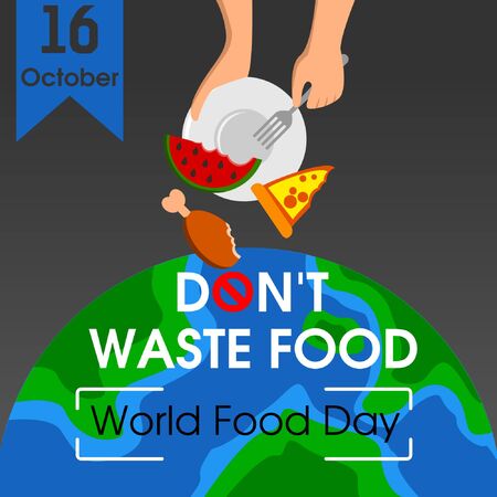 World food day. Poster design with flat style. Do not waste food. Vector illustrationのイラスト素材